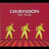 Dimension - My Rule '2007