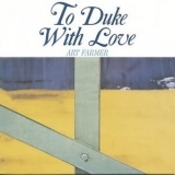 Art Farmer - To Duke With Love '1975