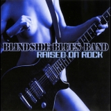 Blindside Blues Band - Raised On Rock '2010