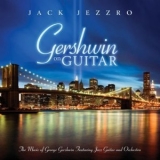 Jack Jezzro - Gershwin On Guitar '2011
