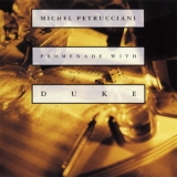 Michel Petrucciani - Promenade With Duke '1993