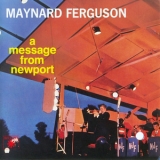 Maynard Ferguson - A Message From Newport '1958