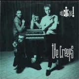 The Creeps - Now Dig This! '1988