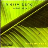 Thierry Lang - Guide Me Home '2000
