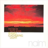 Patrick Noland - Piano Gathering Light '1995
