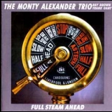 The Monty Alexander Trio - Full Steam Ahead '2000