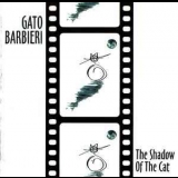 Gato Barbieri - The Shadow Of The Cat '2002