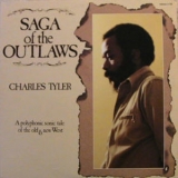 Charles Tyler Ensemble - Saga of the Outlaws '1978