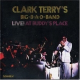 Clark Terry - Big-b-a-d-band, Live! At Bubby's Place '1976