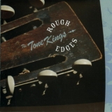 The Tone Kings - Rough Edges '2007