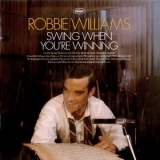 Robbie Williams - Swing When You're Winning '2001