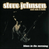 Steve Johnson - Blues In The Morning '1997