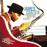 James Carter - Conversin' With The Elders '1996 - Album