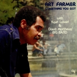 Art Farmer - Something You Got '1977