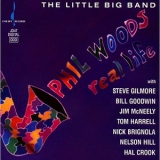 Phil Woods - The Little Big Band - Real Life '1991