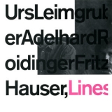 Urs Leimgruber, Adelhard Roidinger & Fritz Hauser - Lines '1994
