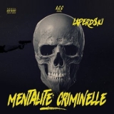 Laperd$ki - Mentalité Criminelle '2017