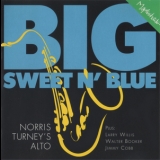 Norris Turney - Big Sweet And Blue '1993