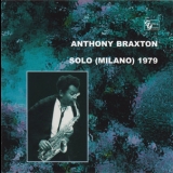 Anthony Braxton - Solo (milano) 1979 Vol. 1 '2003