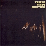 Trifle - First Meeting '1971