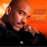 Walter Beasley - Midnight Love: The Ultimate Collection '2003 - Album