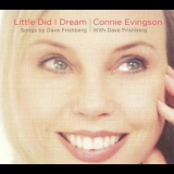 Connie Evingson - David Frishberg / Little Did I Dream '2008
