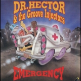 Dr. Hector & The Groove Injectors - Emergency '1991