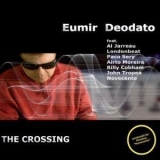 Eumir Deodato - The Crossing '2010 - Album