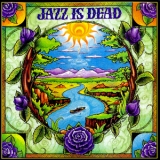 Jazz Is Dead - Laughing Water '1999