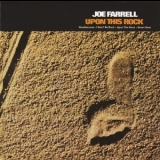 Joe Farrell - Upon This Rock '1974