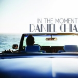 Daniel Chia - In The Moment '2017