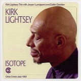 Kirk Lightsey - Isotope '1983