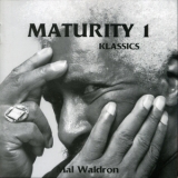 Mal Waldron - Maturity, Vol.1- Klassics '1998 - Album