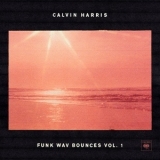 Calvin Harris - Funk Wav Bounces '2017