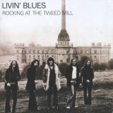 Livin' Blues - Rocking At The Tweed Mill '1973