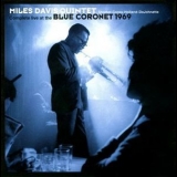 Miles Davis - Live At The Blue Coronet 1969 (2CD) '2010