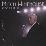 Mitch Winehouse - Rush Of Love '2010 - Album