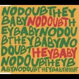 No Doubt - Hey Baby '2001