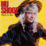 Nu Shooz - Told U So '1988