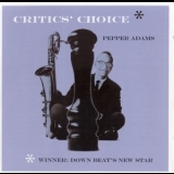 Pepper Adams - Critics Choice '2005