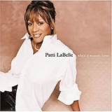 Patti Labelle - When A Woman Loves '2000