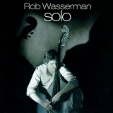 Rob Wasserman - Solo '1982