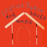 Seasick Steve - Dog House Music '2006 - Album