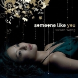 Susan Wong - Someone Like You '2007