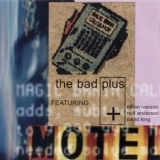 The Bad Plus - The Bad Plus '2001