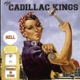 The Cadillac Kings - Trouble In Store '2008