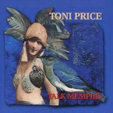 Toni Price - Talk Memphis '2007