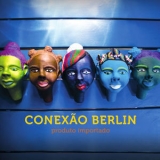 Conexao Berlin - Produto Importado '2017