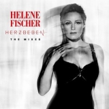 Helene Fischer - Herzbeben The Mixes '2017