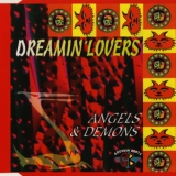 Dreamin' Lovers - Angels & Demons (cds) '1997
